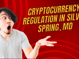 Cryptocurrency Regulation in Silver Spring, MD